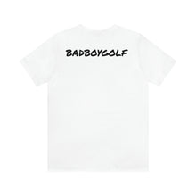 Load image into Gallery viewer, BADBOYGOLF Short Sleeve Tee